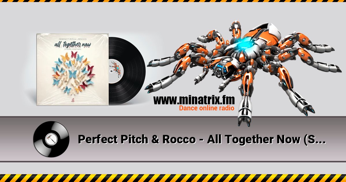 Perfect Pitch & Rocco - All Together Now (Strong Together) Perfect Pitch & Rocco - All Together Now (Strong Together) Listen online and download MP3