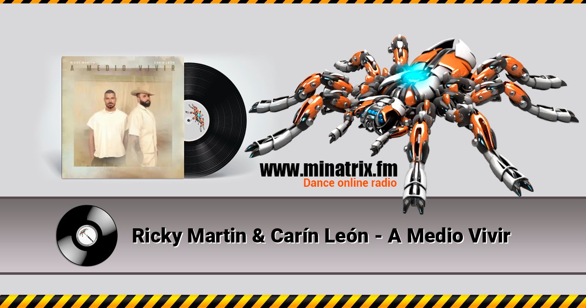 Ricky Martin & Carín León - A Medio Vivir Listen online and download MP3