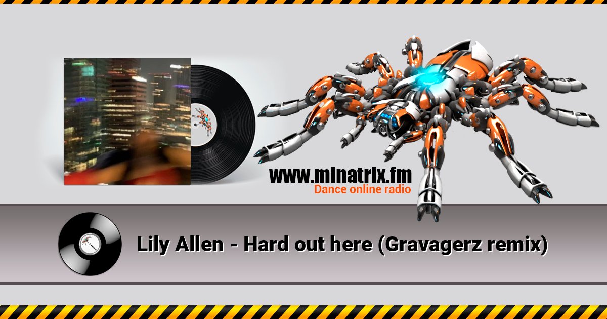 Lily Allen - Hard out here (Gravagerz remix) Lily Allen - Hard out here (Gravagerz remix) Listen online and download MP3
