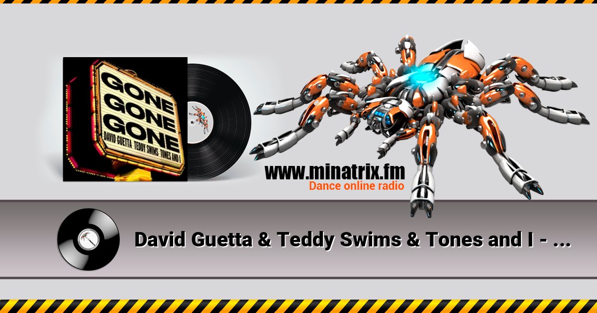 David Guetta & Teddy Swims & Tones and I - Gone Gone Gone David Guetta & Teddy Swims & Tones and I - Gone Gone Gone Listen online and download MP3