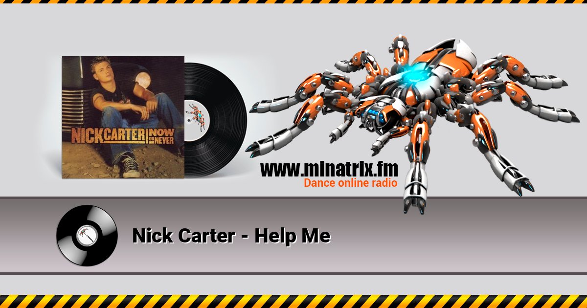 Nick Carter - Help Me Nick Carter - Help Me Listen online and download MP3