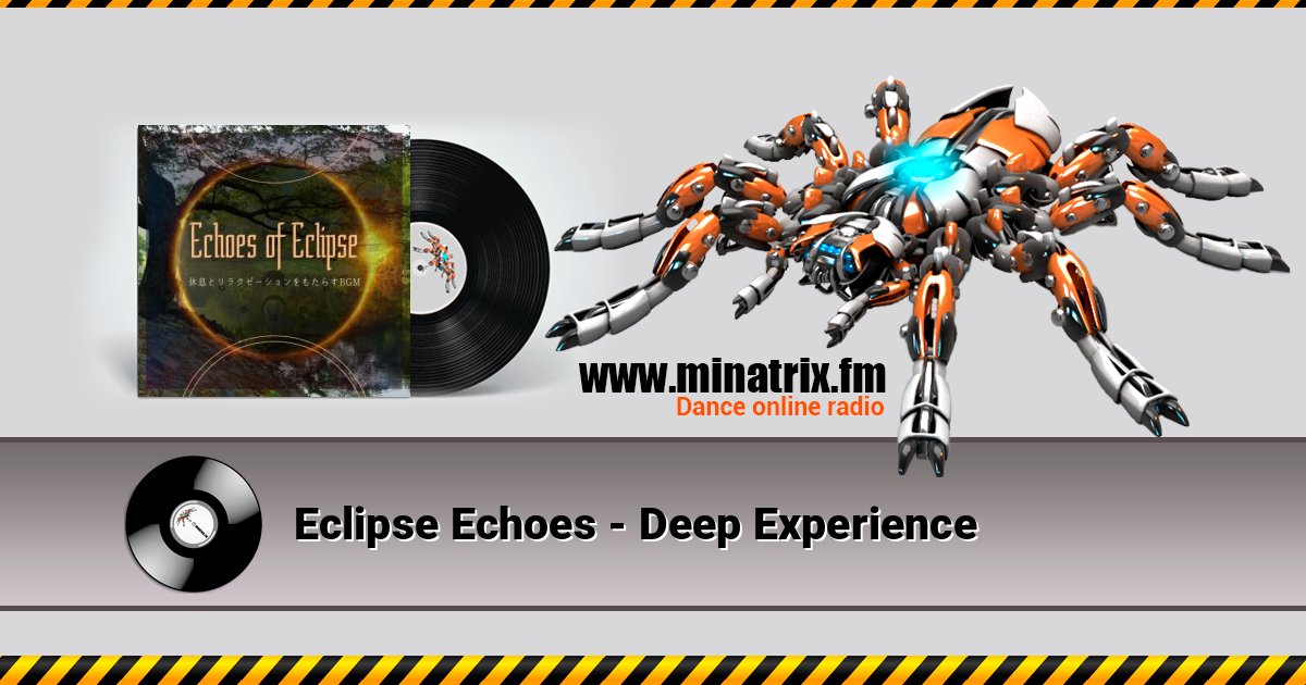 Eclipse Echoes - Deep Experience Eclipse Echoes - Deep Experience Listen online and download MP3