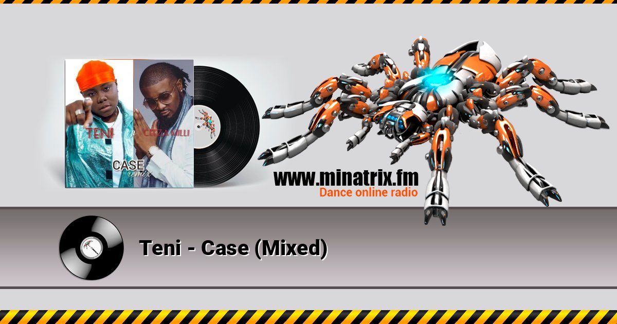 Teni - Case (Mixed) Listen online and download MP3