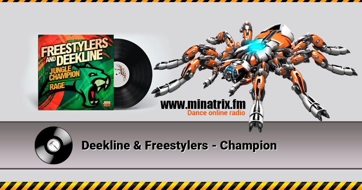 Deekline & Freestylers - Champion Deekline & Freestylers - Champion Listen online and download MP3