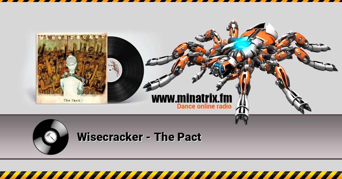 Wisecracker - The Pact Wisecracker - The Pact Listen online and download MP3