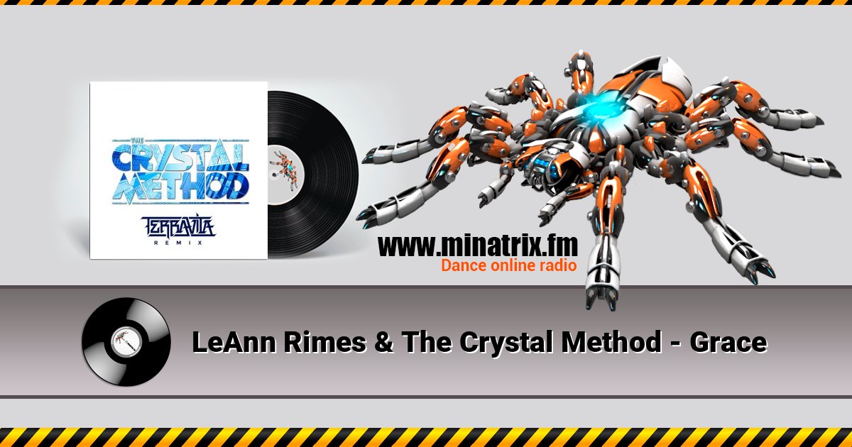 LeAnn Rimes & The Crystal Method - Grace Listen online and download MP3