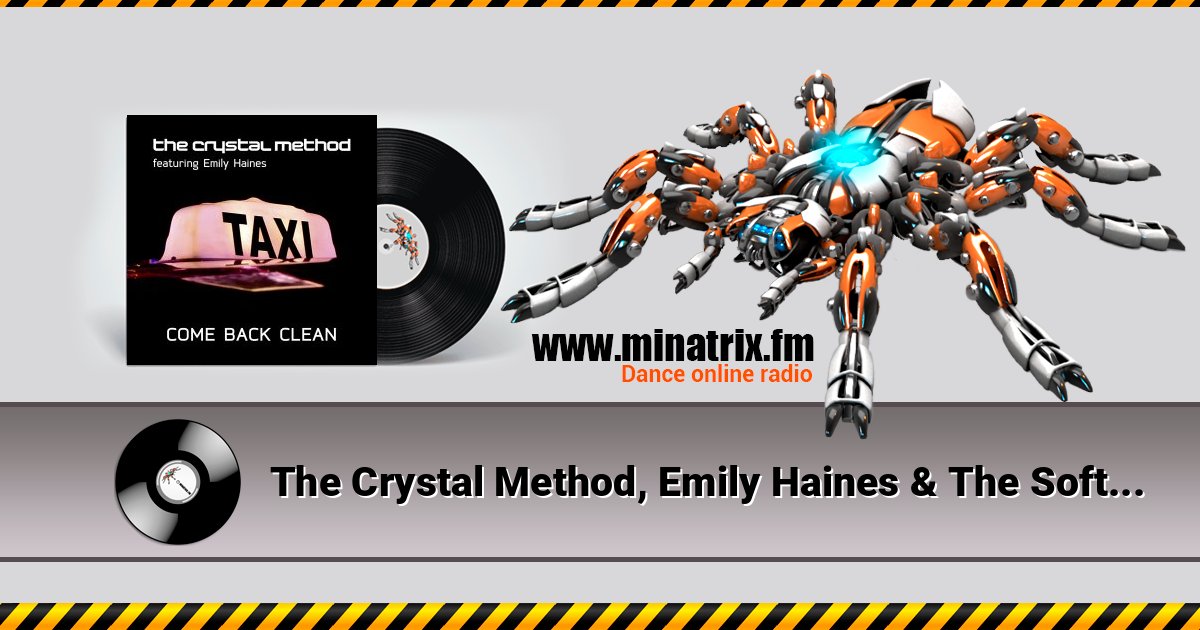 The Crystal Method, Emily Haines & The Soft Skelet - Come Back Clean Listen online and download MP3