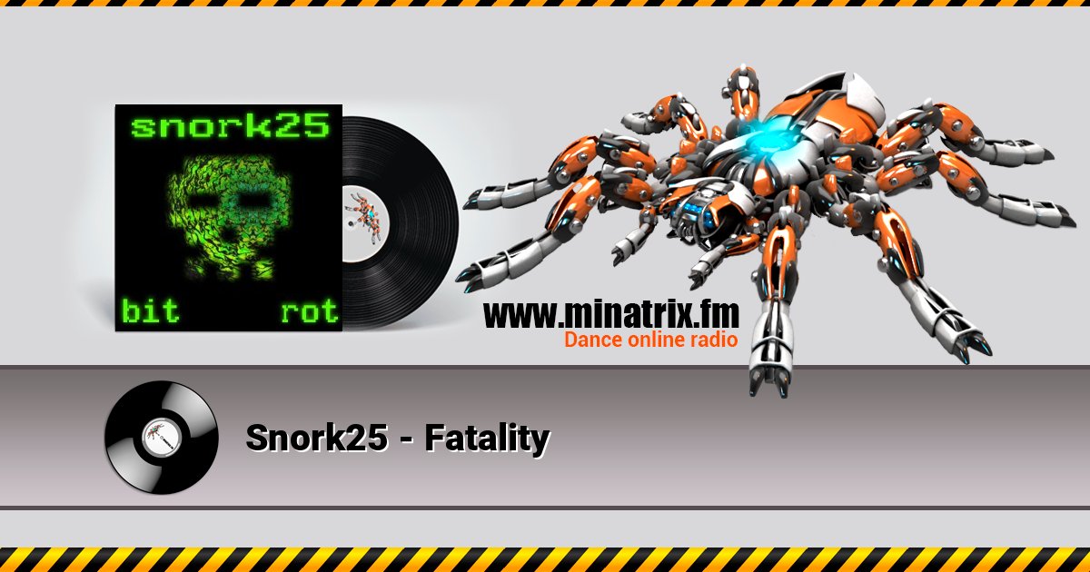 Snork25 - Fatality Listen online and download MP3
