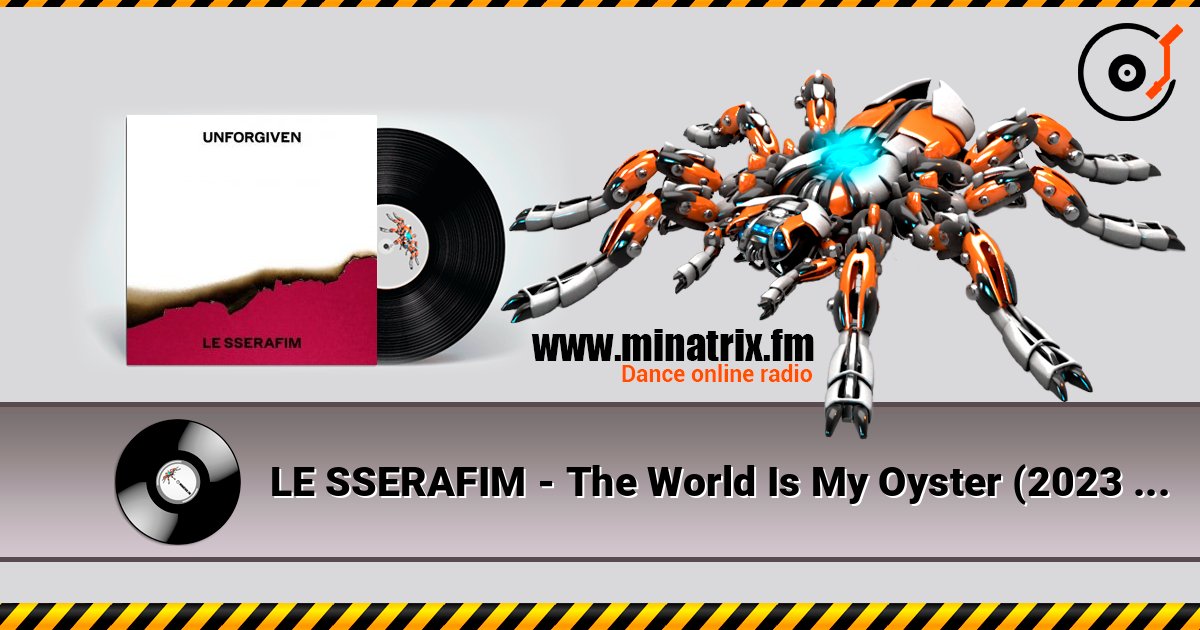 LE SSERAFIM - The World Is My Oyster (2023 Ver.) Listen online and download MP3