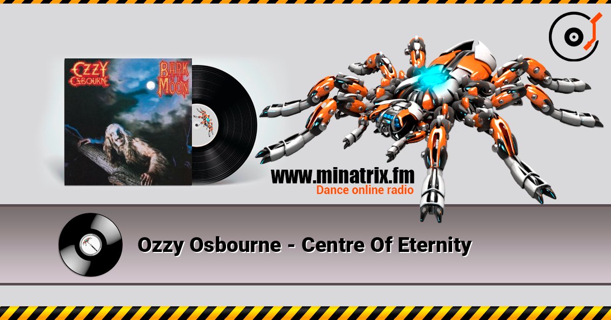 Ozzy Osbourne - Centre Of Eternity Ozzy Osbourne - Centre Of Eternity Listen online and download MP3