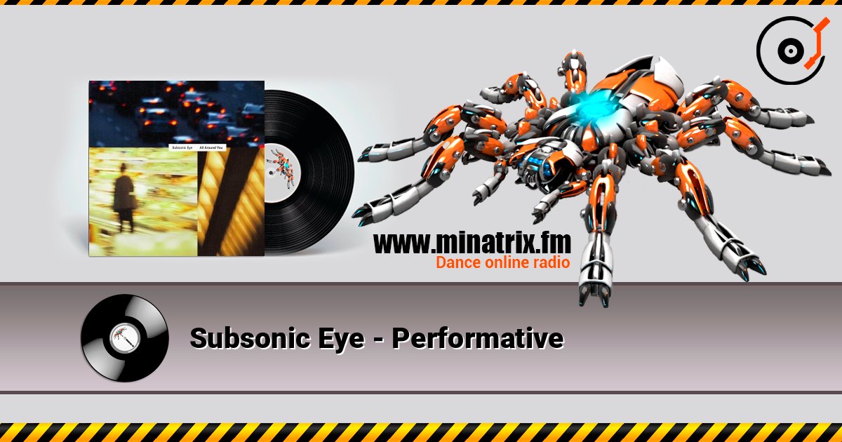 Subsonic Eye - Performative Subsonic Eye - Performative Listen online and download MP3