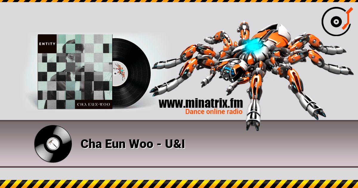 Cha Eun Woo - U&I Listen online and download MP3