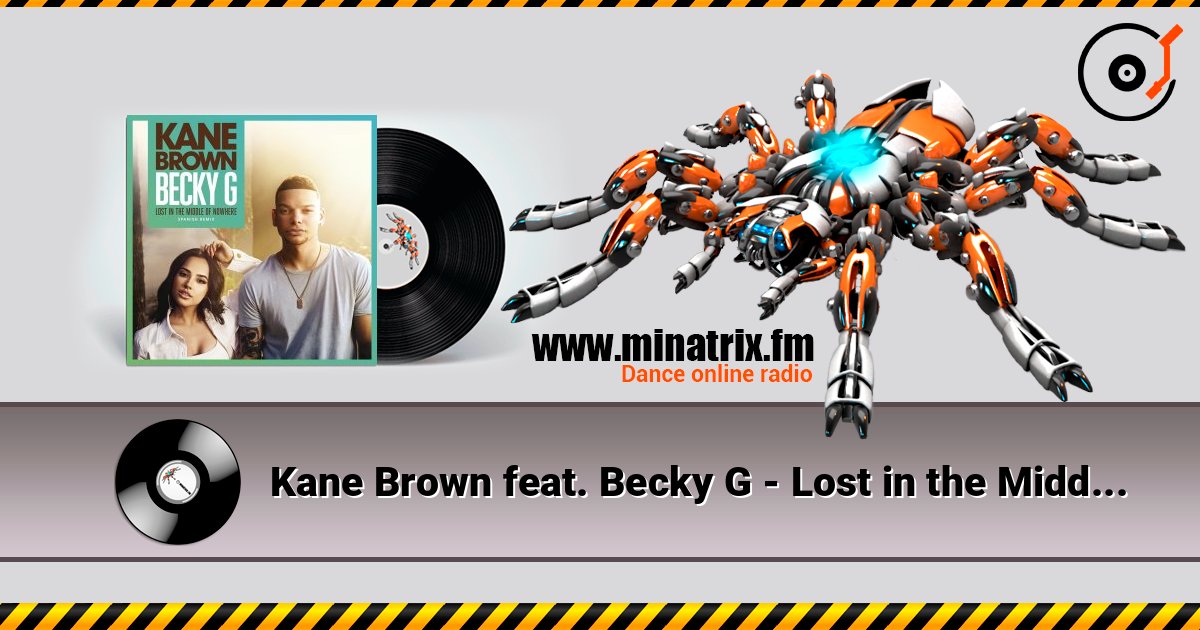 Kane Brown feat. Becky G - Lost in the Middle of Nowhere (Spanish Remix) Listen online and download MP3