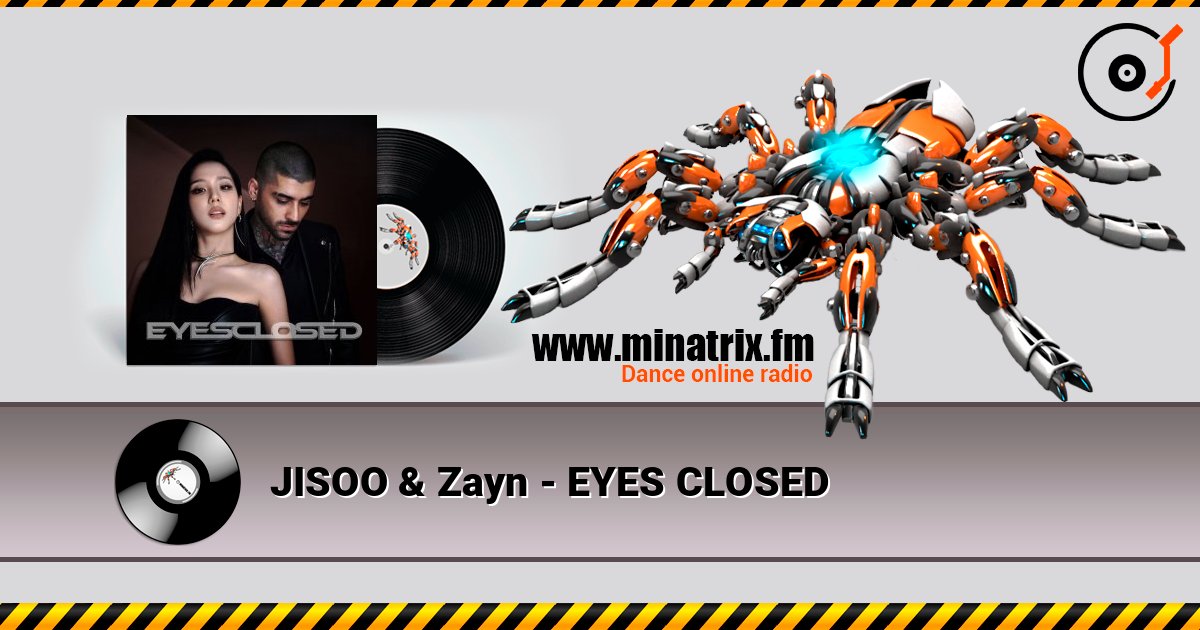 JISOO & Zayn - EYES CLOSED JISOO & Zayn - EYES CLOSED Listen online and download MP3