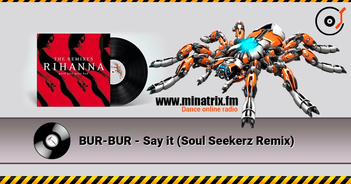 BUR-BUR - Say it (Soul Seekerz Remix) BUR-BUR - Say it (Soul Seekerz Remix) Listen online and download MP3