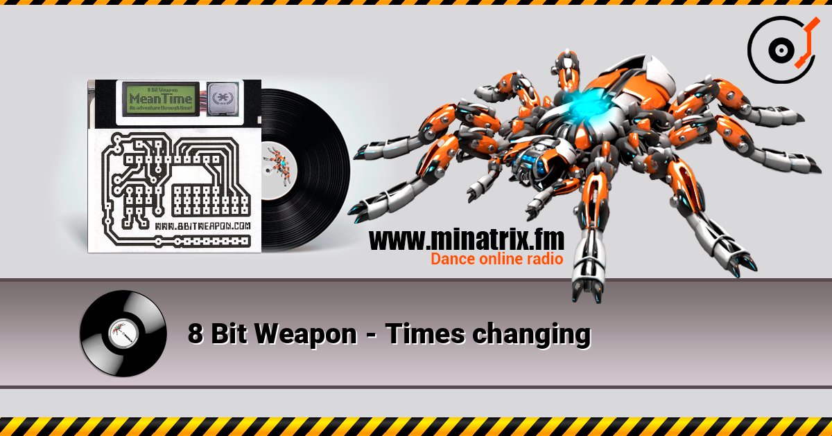 8 Bit Weapon - Times changing Listen online and download MP3