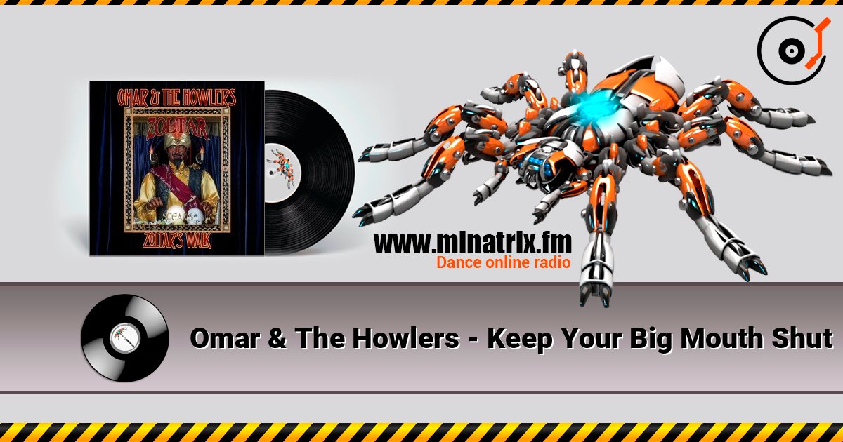 Omar & The Howlers - Keep Your Big Mouth Shut Listen online and download MP3