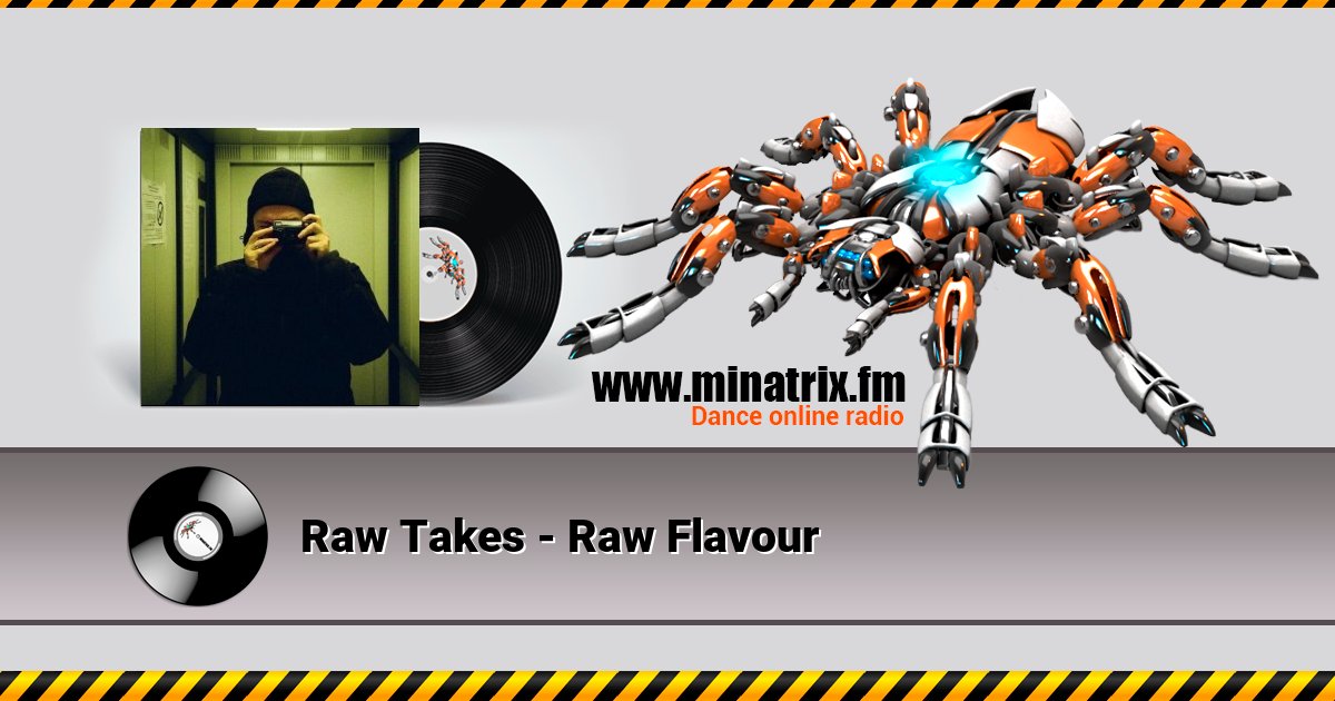 Raw Takes - Raw Flavour Listen online and download MP3