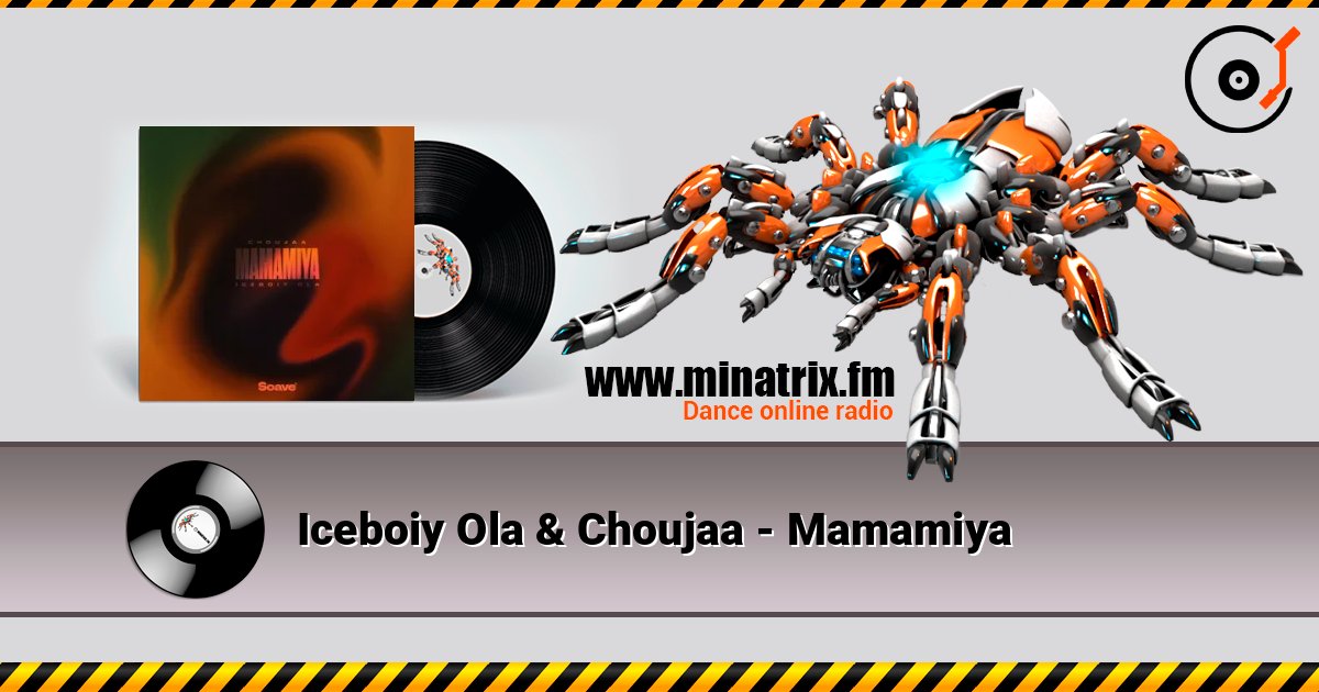Iceboiy Ola & Choujaa - Mamamiya Listen online and download MP3