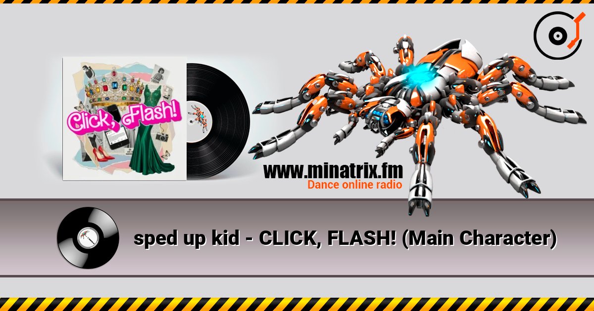 sped up kid - CLICK, FLASH! (Main Character) Listen online and download MP3