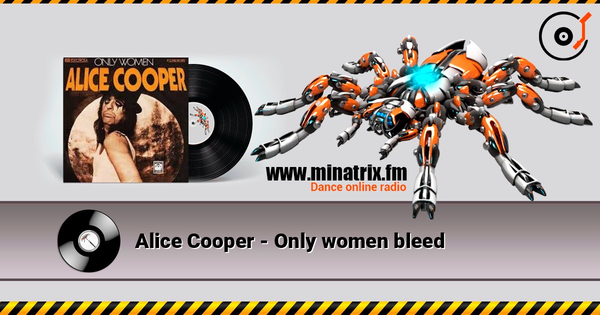 Alice Cooper - Only women bleed Слухати онлайн та завантажити MP3