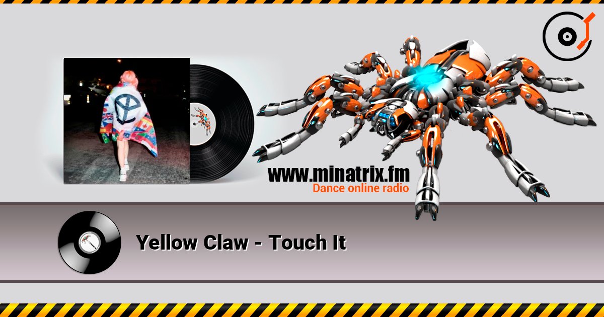 Yellow Claw - Touch It Listen online and download MP3