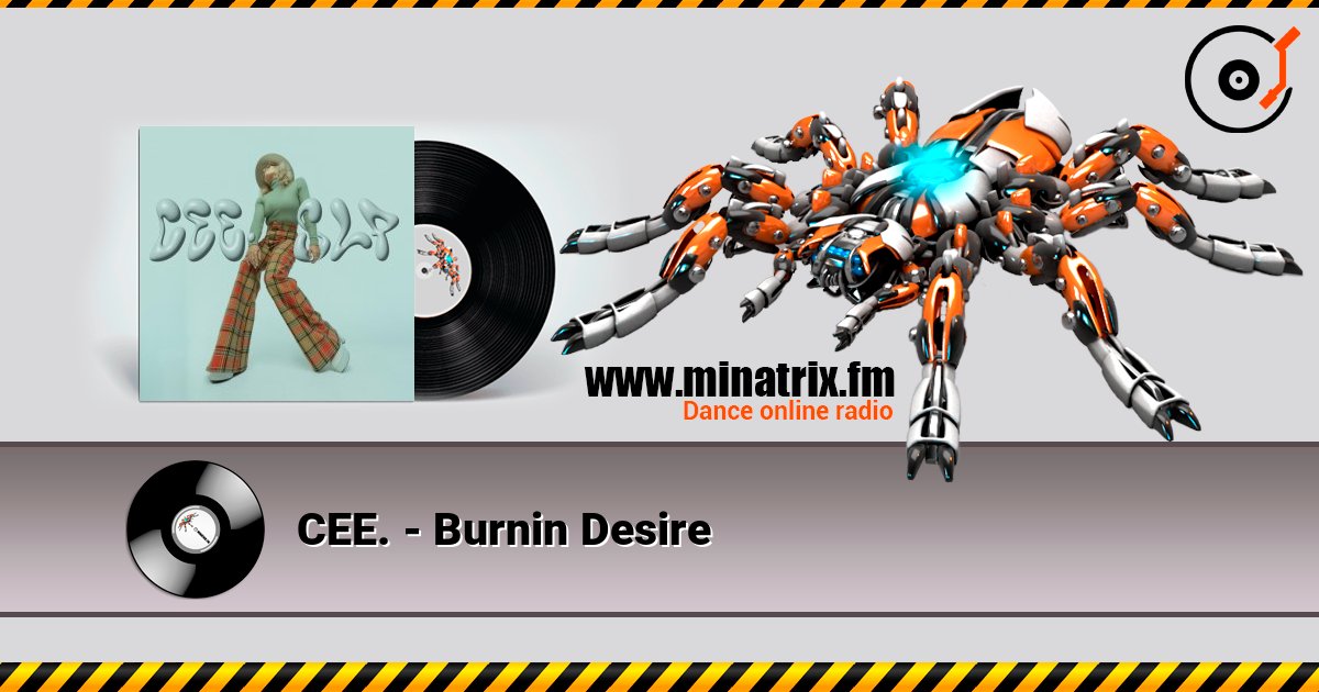 CEE. - Burnin Desire CEE. - Burnin Desire Listen online and download MP3