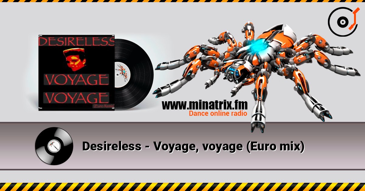 Desireless - Voyage, voyage (Euro mix) Desireless - Voyage, voyage (Euro mix) Listen online and download MP3