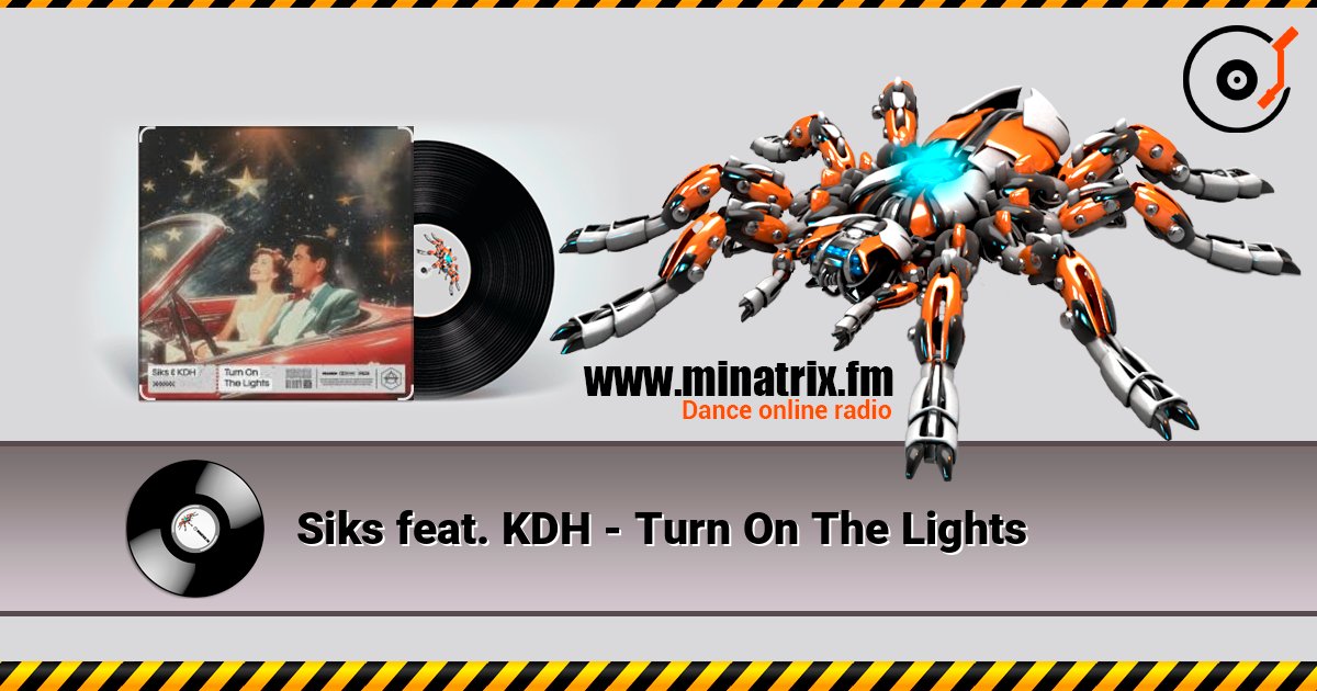 Siks feat. KDH - Turn On The Lights Listen online and download MP3