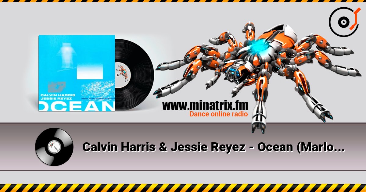 Calvin Harris & Jessie Reyez - Ocean (Marlon Hoffstadt Remix) Calvin Harris & Jessie Reyez - Ocean (Marlon Hoffstadt Remix) Listen online and download MP3