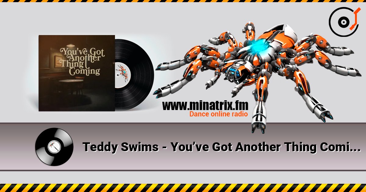 Teddy Swims - You’ve Got Another Thing Coming (from "Nobody Wants This") Listen online and download MP3