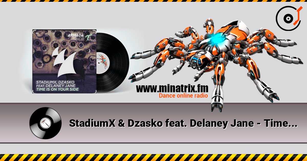 StadiumX & Dzasko feat. Delaney Jane - Time Is On Your Side (Original Mix) StadiumX & Dzasko feat. Delaney Jane - Time Is On Your Side (Original Mix) Listen online and download MP3