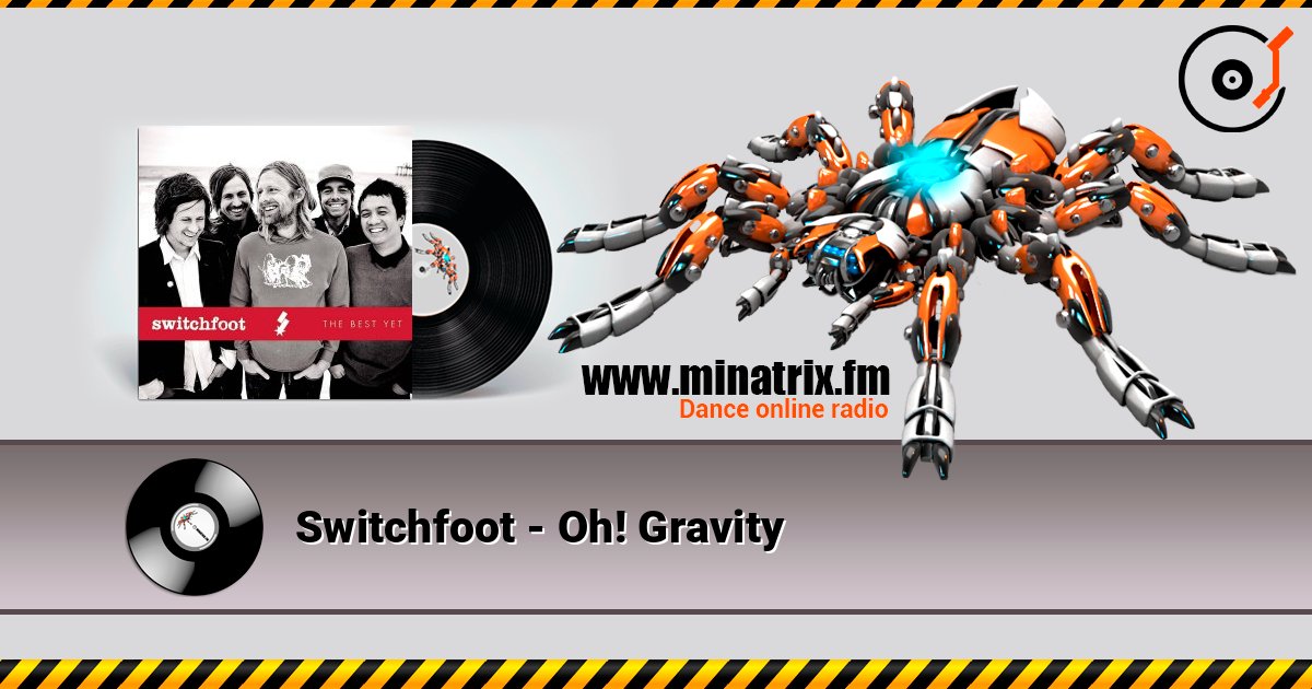 Switchfoot - Oh! Gravity Switchfoot - Oh! Gravity Listen online and download MP3