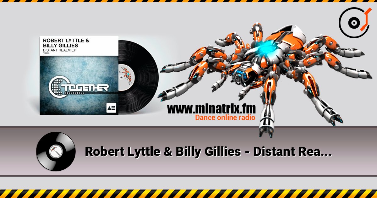 Robert Lyttle & Billy Gillies - Distant Realm (Original Mix) Robert Lyttle & Billy Gillies - Distant Realm (Original Mix) Listen online and download MP3