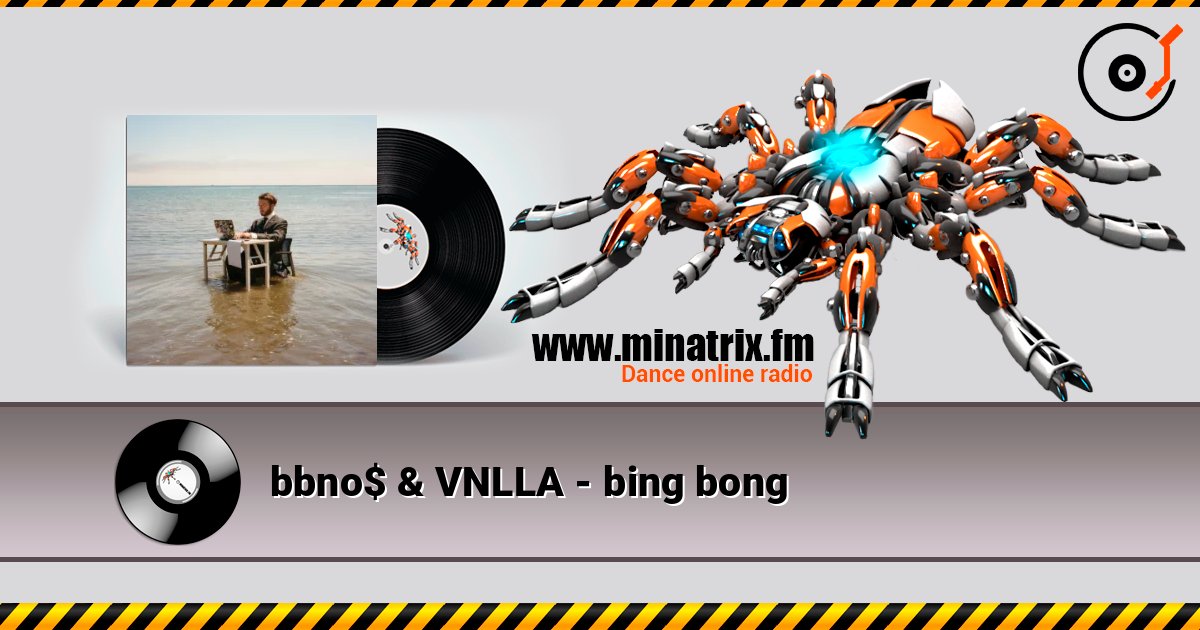 bbno$ & VNLLA - bing bong bbno$ & VNLLA - bing bong Listen online and download MP3