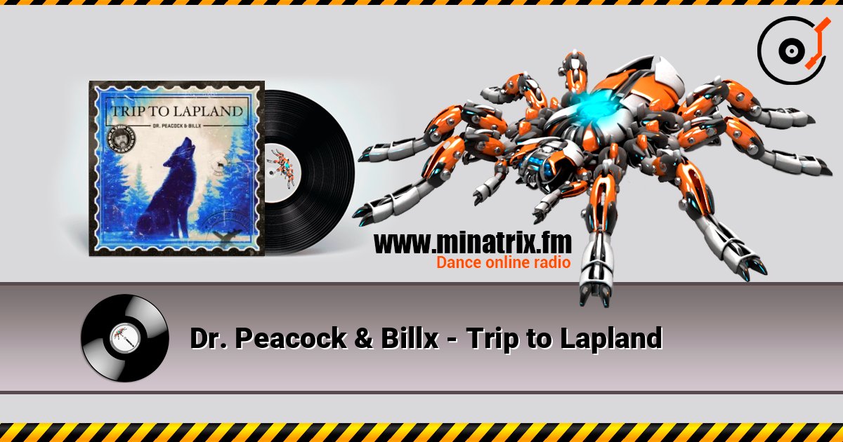 Dr. Peacock & Billx - Trip to Lapland Dr. Peacock & Billx - Trip to Lapland Listen online and download MP3