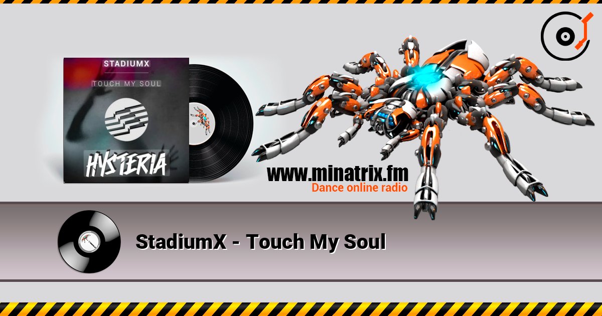 StadiumX - Touch My Soul StadiumX - Touch My Soul Listen online and download MP3