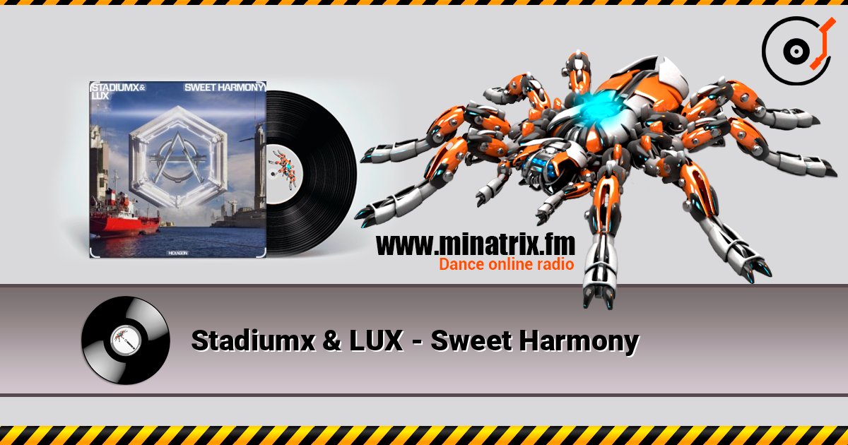 Stadiumx & LUX - Sweet Harmony Stadiumx & LUX - Sweet Harmony Listen online and download MP3