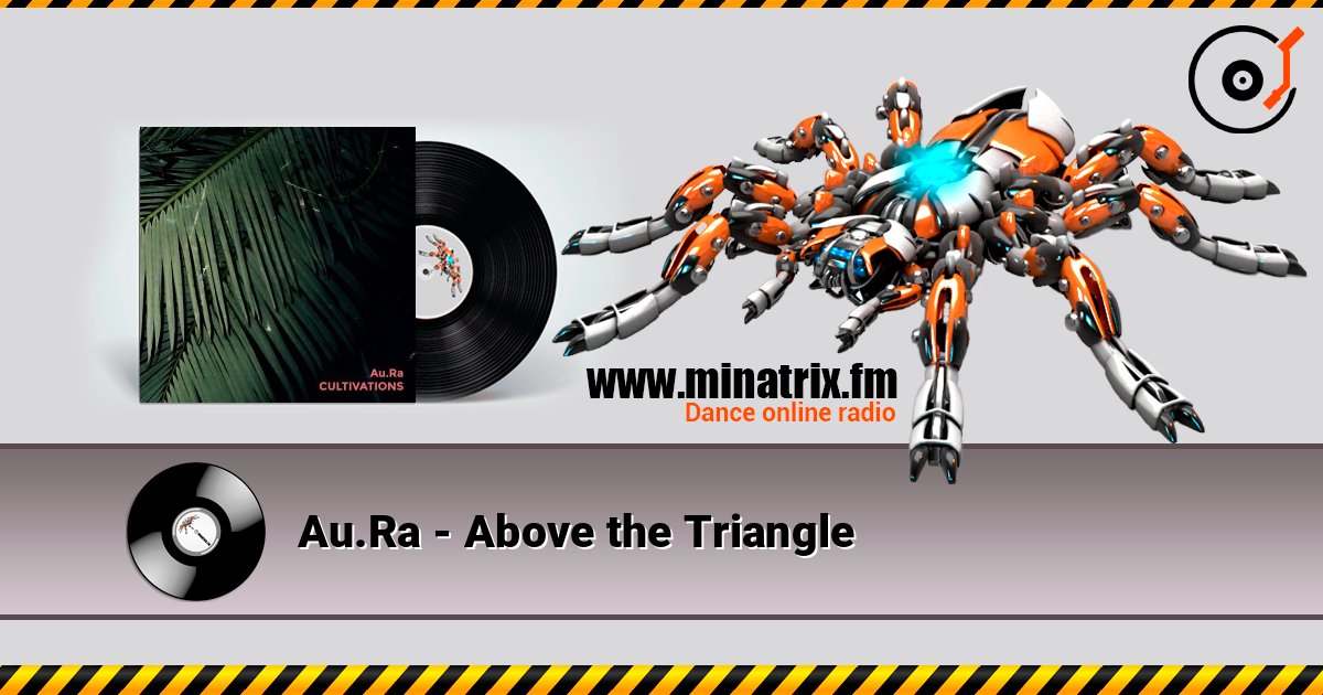 Au.Ra - Above the Triangle Listen online and download MP3