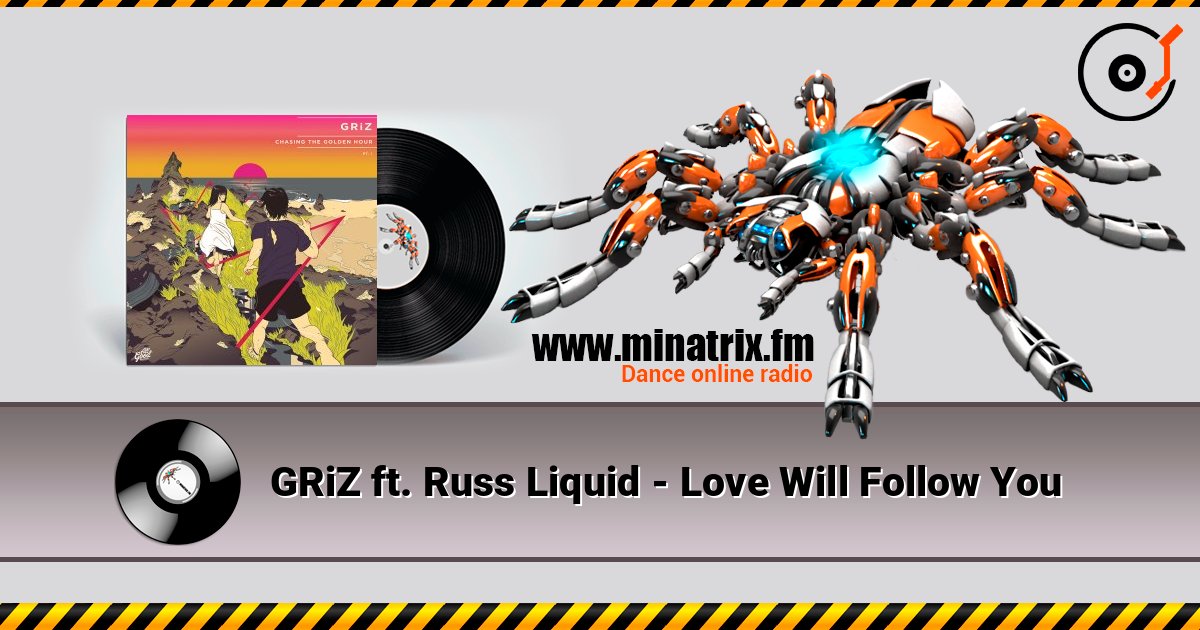 GRiZ ft. Russ Liquid - Love Will Follow You GRiZ ft. Russ Liquid - Love Will Follow You Listen online and download MP3