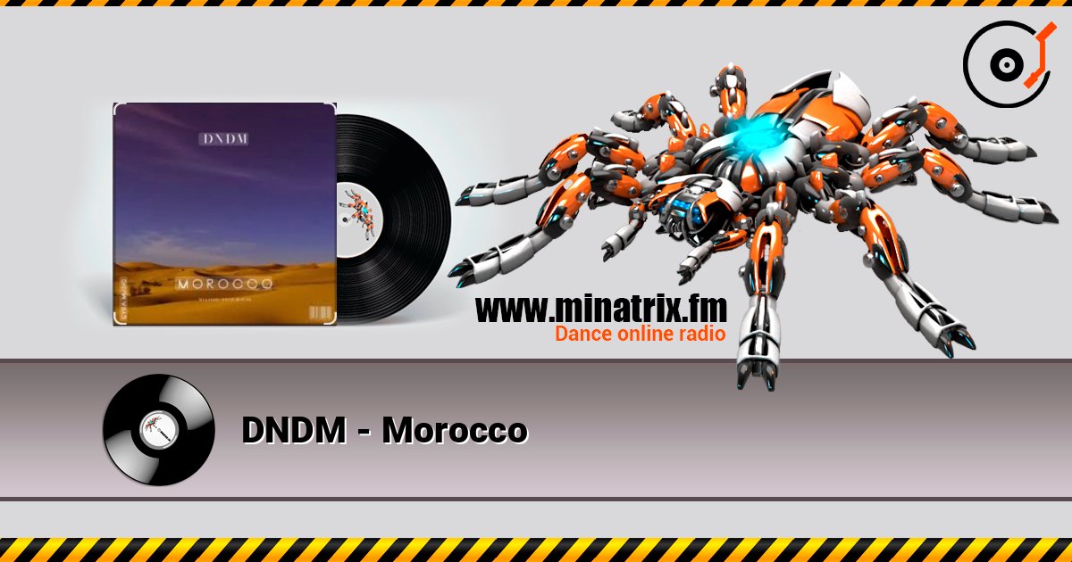 DNDM - Morocco DNDM - Morocco Listen online and download MP3