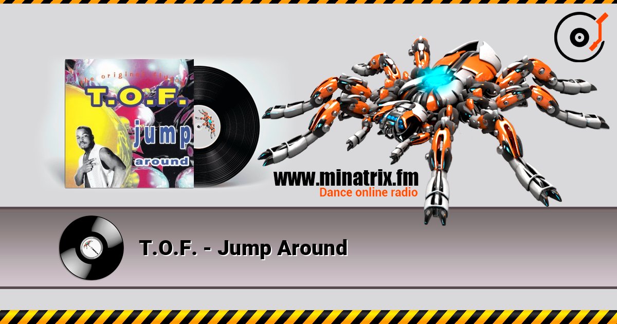 T.O.F. - Jump Around T.O.F. - Jump Around Listen online and download MP3