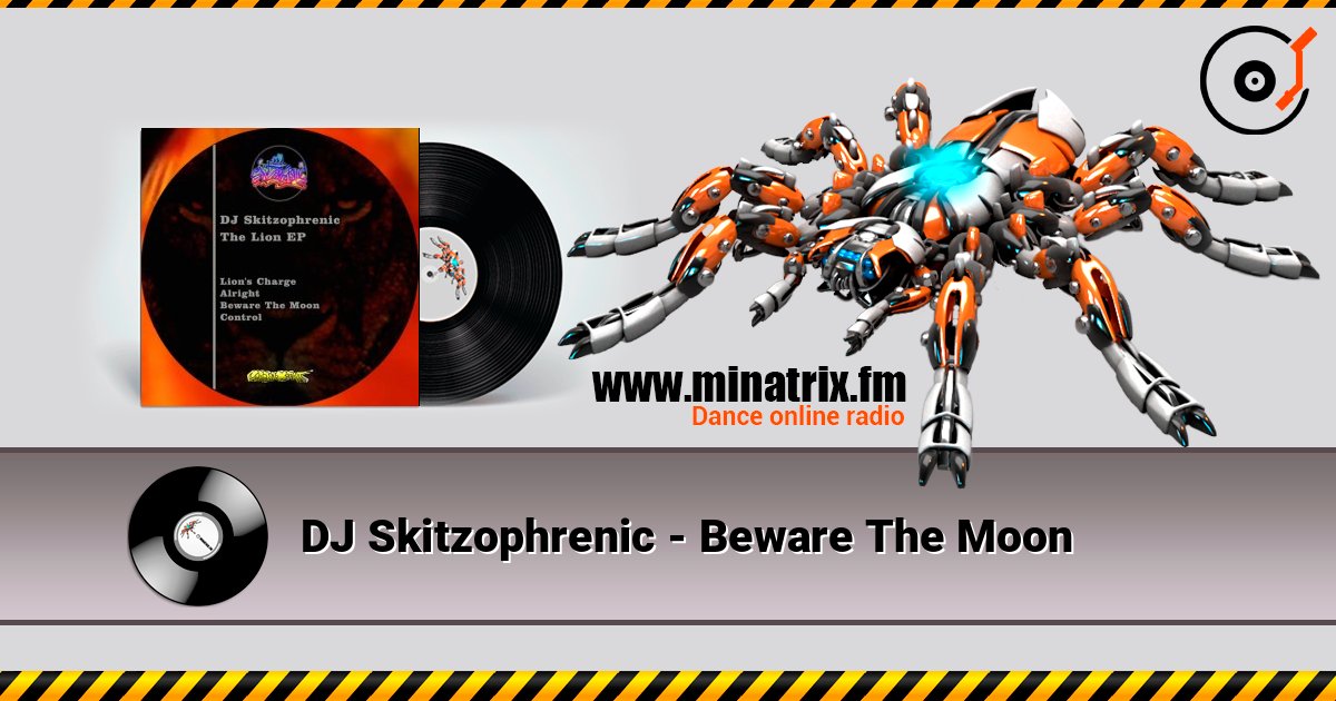 DJ Skitzophrenic - Beware The Moon DJ Skitzophrenic - Beware The Moon Listen online and download MP3