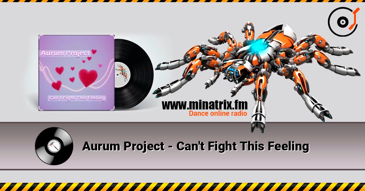 Aurum Project - Can't Fight This Feeling Listen online and download MP3