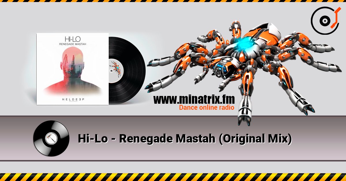 Hi-Lo - Renegade Mastah (Original Mix) Hi-Lo - Renegade Mastah (Original Mix) Listen online and download MP3