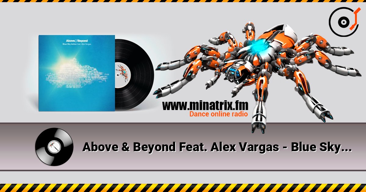 Above & Beyond Feat. Alex Vargas - Blue Sky Action (Extended Radio Mix) Above & Beyond Feat. Alex Vargas - Blue Sky Action (Extended Radio Mix) Listen online and download MP3