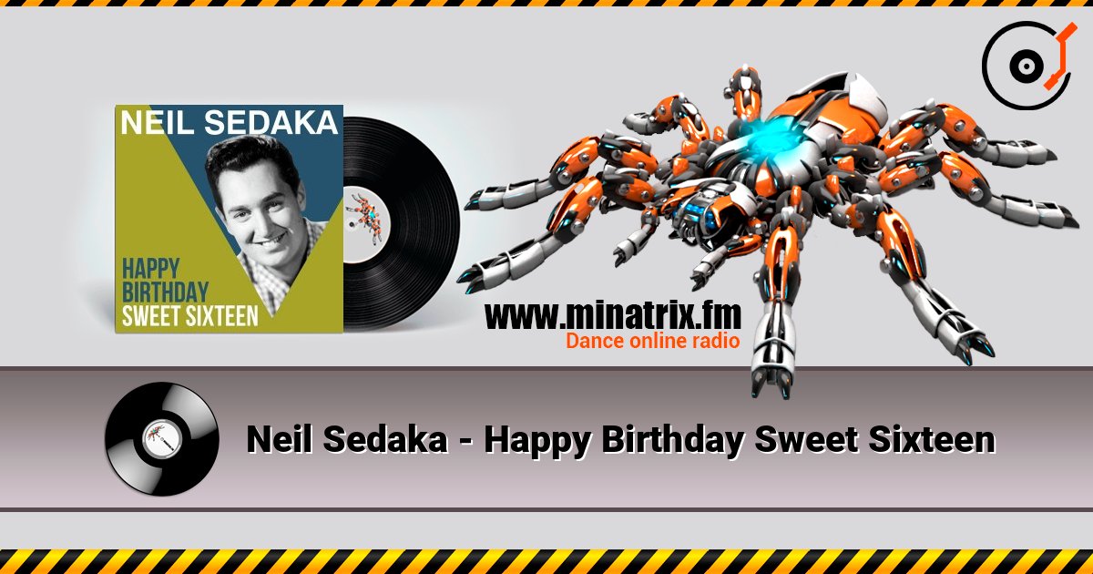 Neil Sedaka - Happy Birthday Sweet Sixteen Neil Sedaka - Happy Birthday Sweet Sixteen Listen online and download MP3