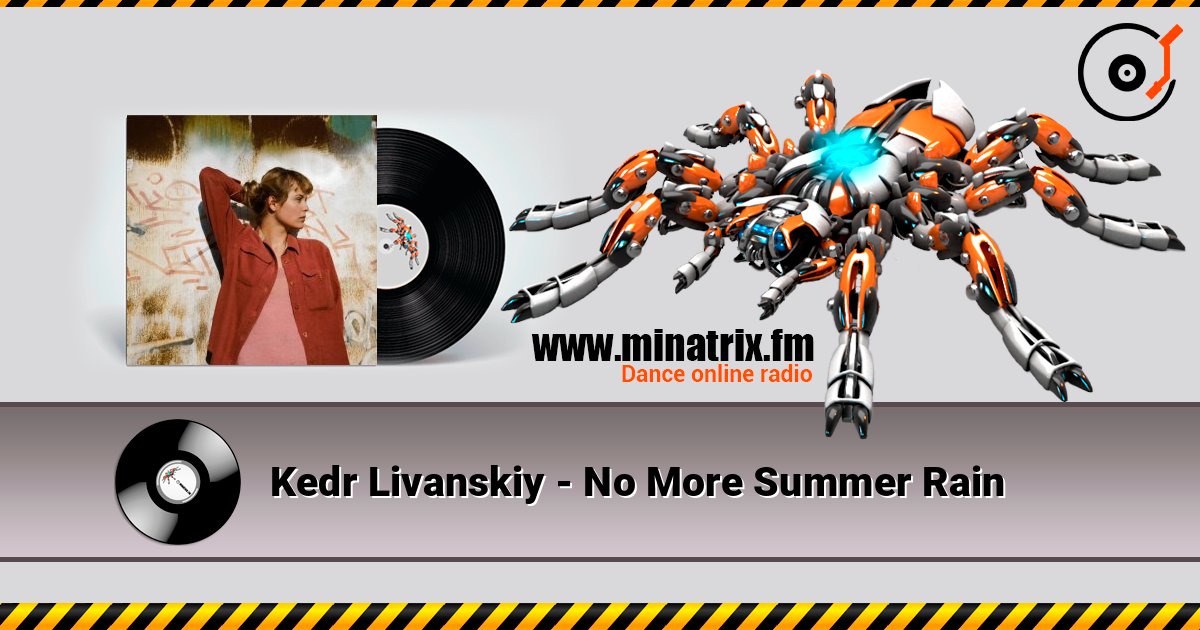 Kedr Livanskiy - No More Summer Rain Kedr Livanskiy - No More Summer Rain Listen online and download MP3