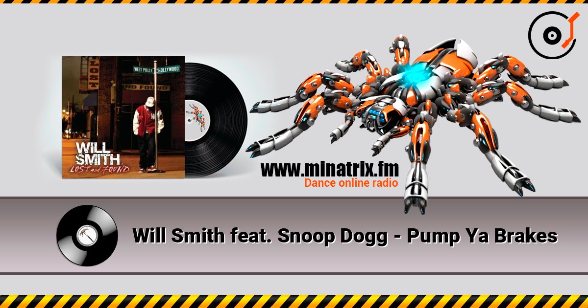 Will Smith feat. Snoop Dogg - Pump Ya Brakes Will Smith feat. Snoop Dogg - Pump Ya Brakes Listen online and download MP3
