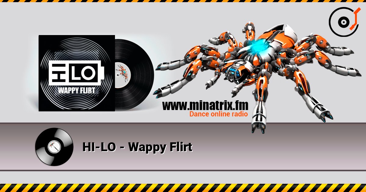 HI-LO - Wappy Flirt HI-LO - Wappy Flirt Listen online and download MP3